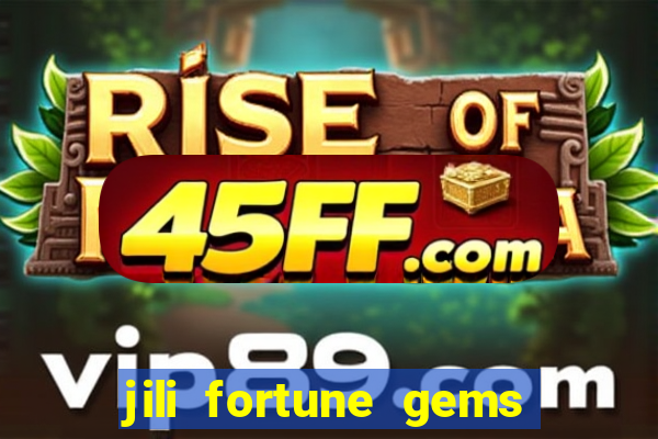 jili fortune gems 2 demo